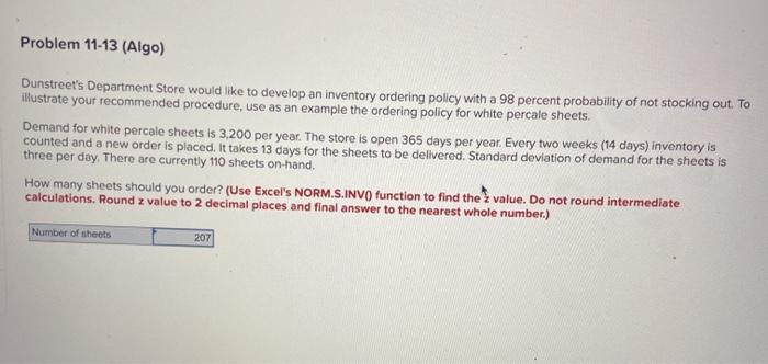 Problem 11-13 (Algo) Dunstreet's Department Store would like to develop an