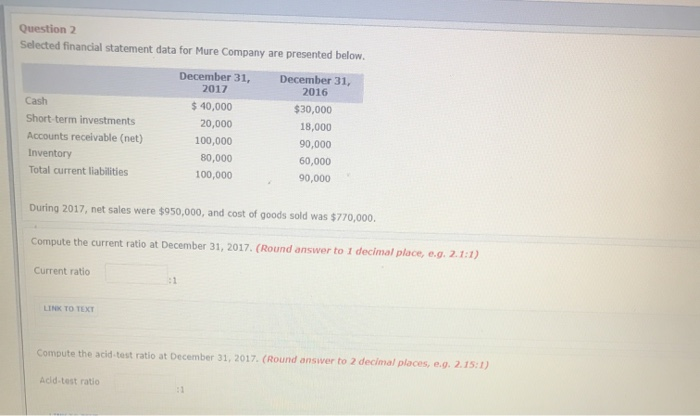  Question 2 Selected financial statement data for Mure Company are presented