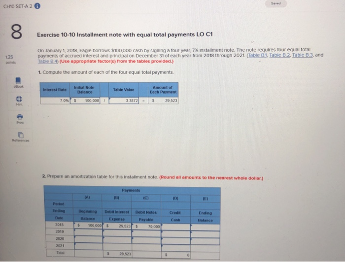  CHIO SET-A 2 Exercise 10-10 Installment note with equal total payments