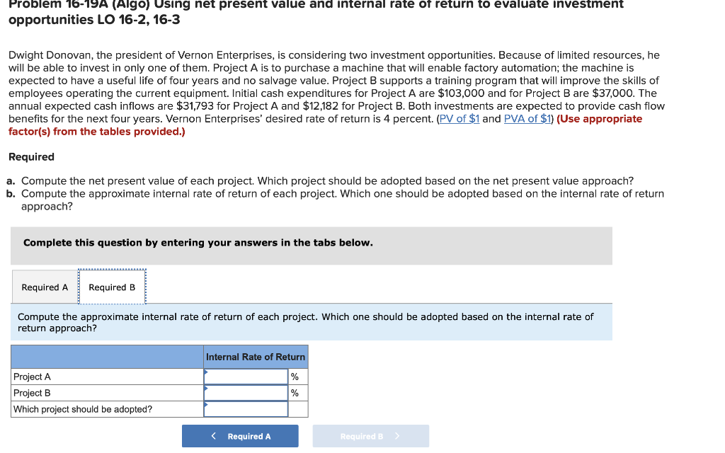 and internal rate of return to evaluate investment opportunities LO 16-2, 16-3