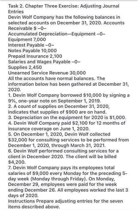  Task 2. Chapter Three Exercise: Adjusting Journal Entries Devin Wolf Company