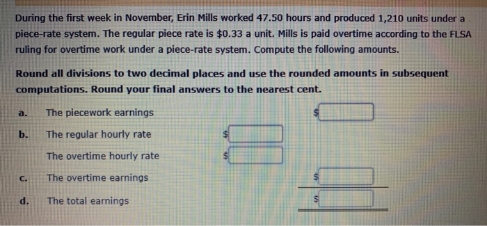 1. Carry the hourly rate and the overtime rate to 3 decimal