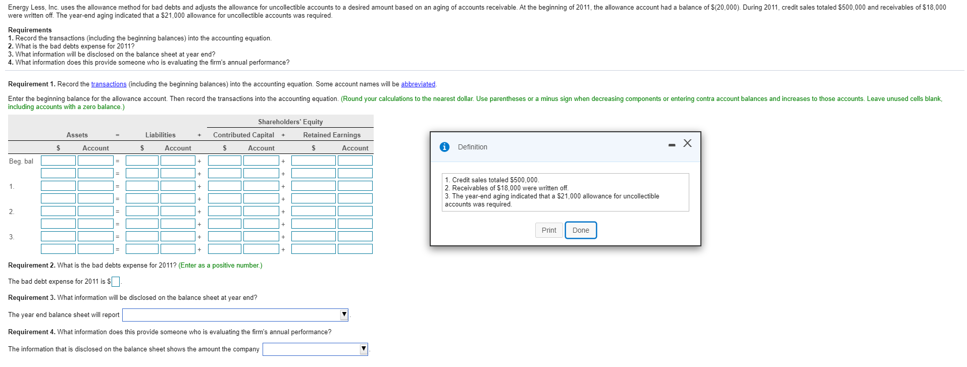  Energy Less, Inc. uses the allowance method for bad debts and