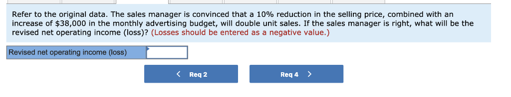 Margin Ratio; Break-Even Analysis; Cost Structure [LO5-1, LO5-3, L05-4, LO5-5, LO5-6] Due