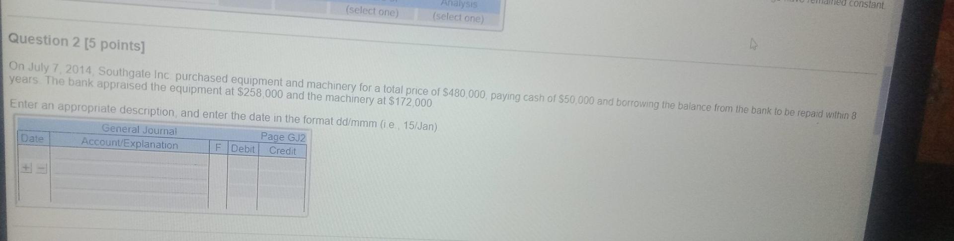  Analysis constant (select one) (select one) Question 2 [5 points] On