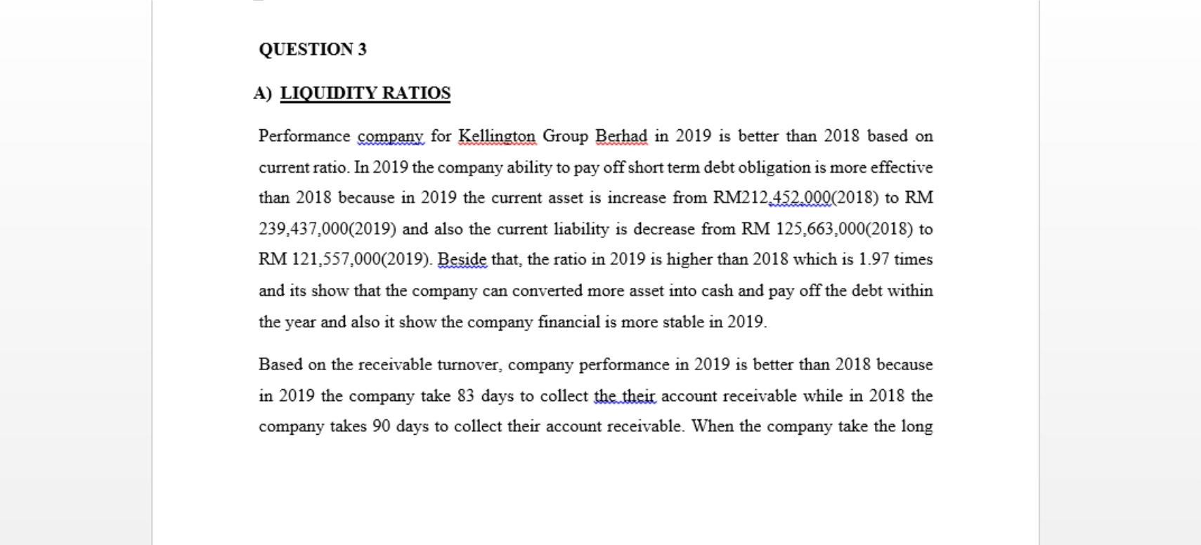 Please explain more detail about the creditors and explain about the ratios.