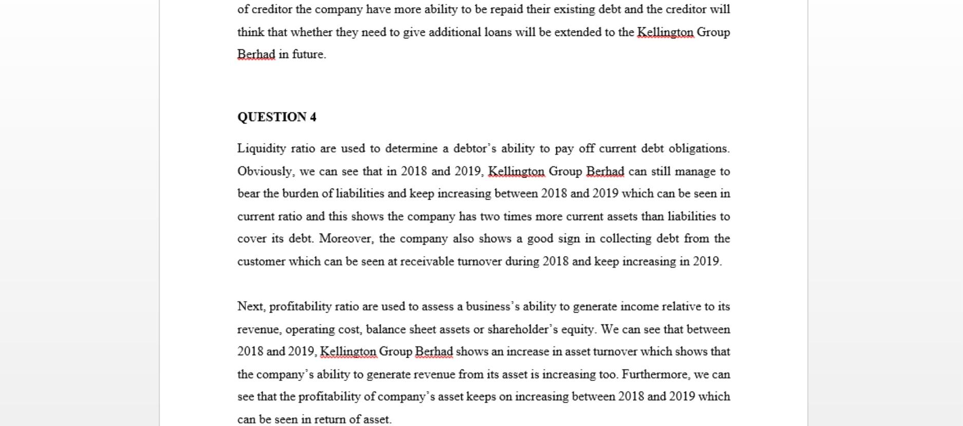 based on current ratio. In 2019 the company ability to pay off
