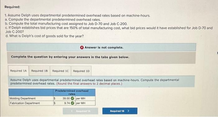 information applies to the questions displayed below.] Delph Company uses a job-order