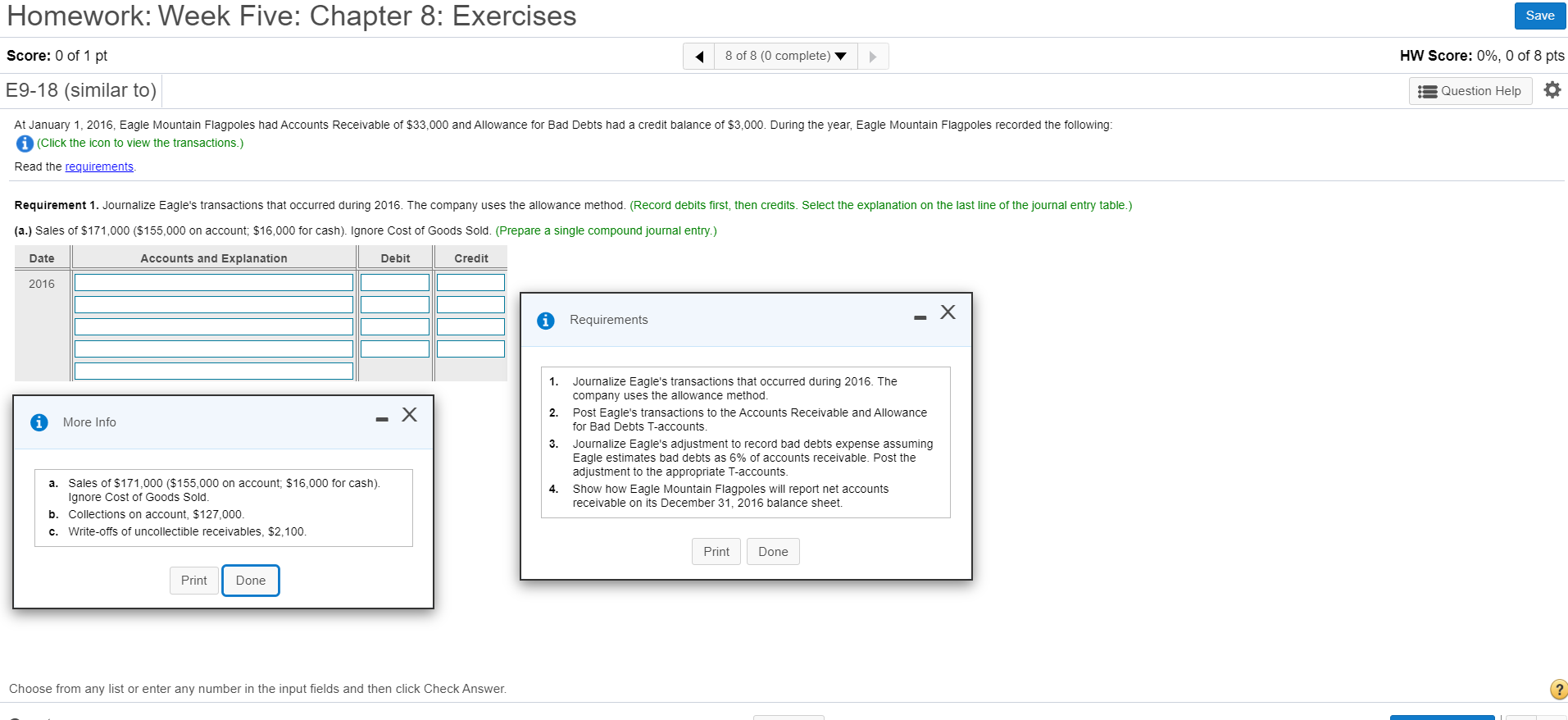  Homework: Week Five: Chapter 8: Exercises Save Score: 0 of 1