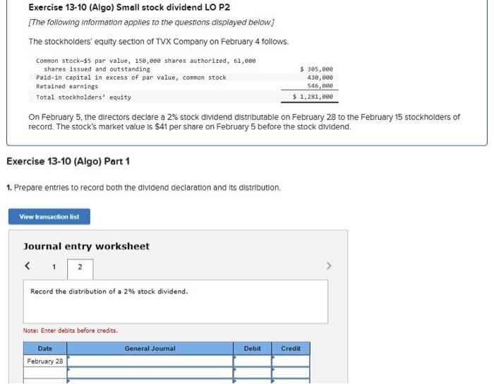 Sharper declares and immedlately distributes a 50% stock dividend. Exercise 13-8 (Algo)