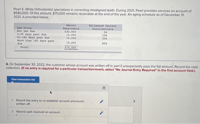  Pearl E. White Orthodontist specializes in correcting misaligned teeth. During 2021,