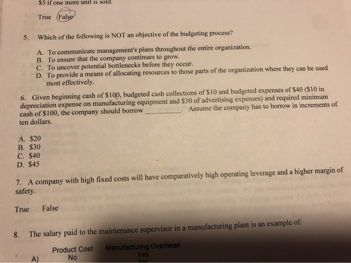 Please help with questions 5,6, and 7 True False 5. Which of