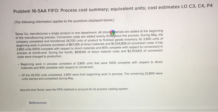  Problem 16-5AA FIFO: Process cost summary; equivalent units; cost estimates LO