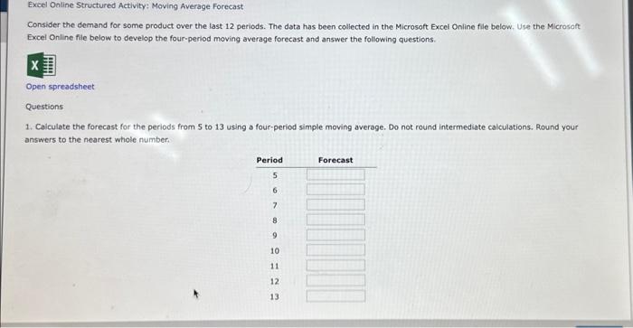  please answer question #1 Excel Online Structured Activity: Moving Average Forecast