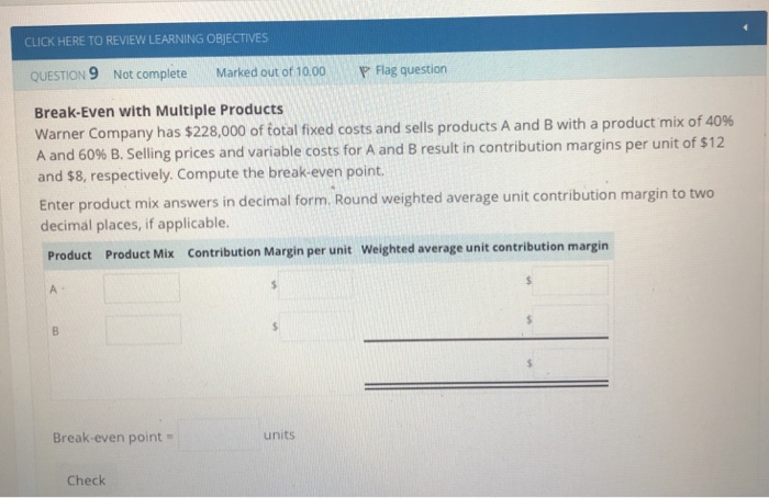  CLICK HERE TO REVIEW LEARNING OBJECTIVES QUESTION 9 Not complete Marked