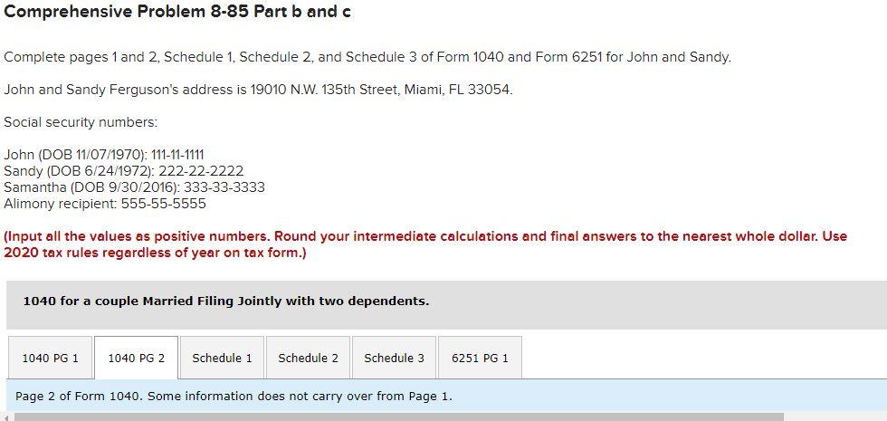 these to the forms Required information Comprehensive Problem 8-85 (LO 8-1, LO