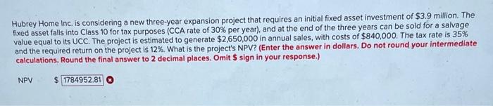 please provide step by step solution Hubrey Home Inc. is considering a