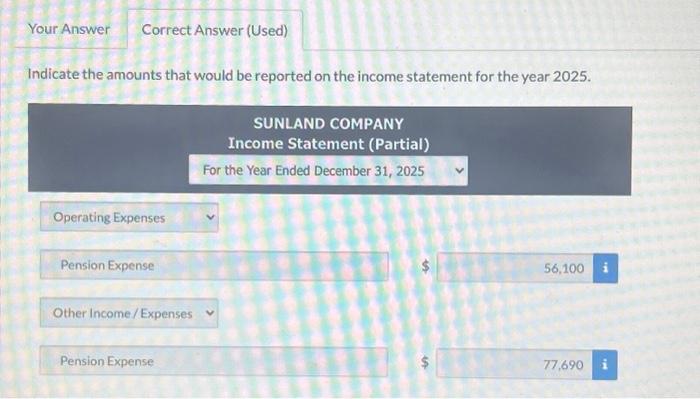 recognized by the company in 2025 . (Enter amounts that reduce pension