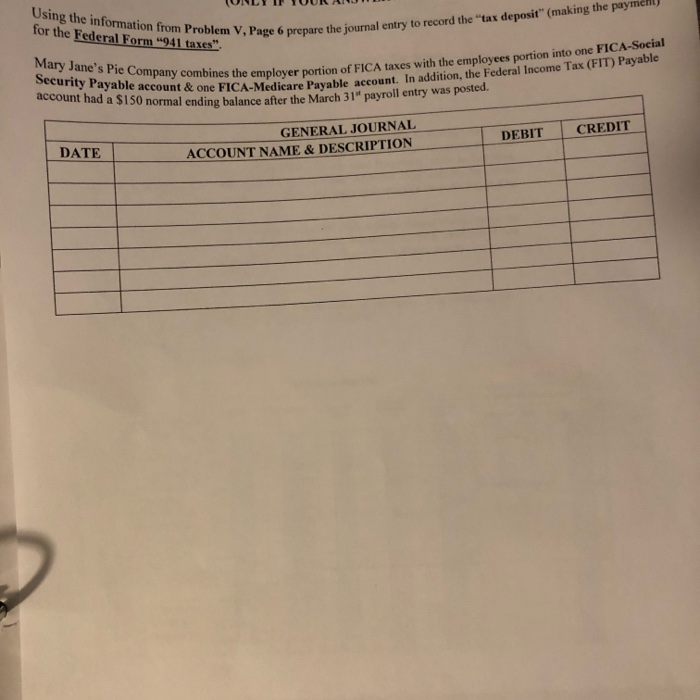 ending March 31, 2018 FUTA, and SUTA. Then, recor THE PAYROLL-TAY-ENTRY (10