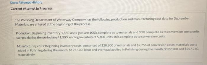  i need help finding the unit costs Show Attempt History Current