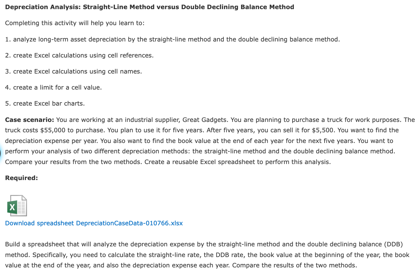  Depreciation Analysis: Straight-Line Method versus Double Declining Balance Method Completing this