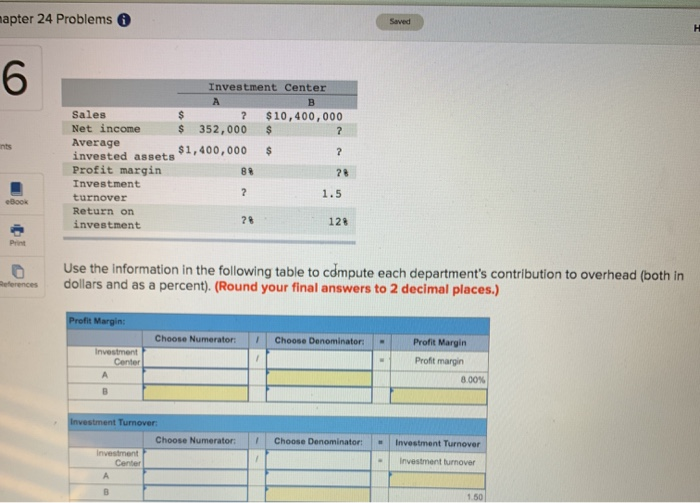  help:/ apter 24 Problems Investment Center $10,400,000 $ $ Sales ?