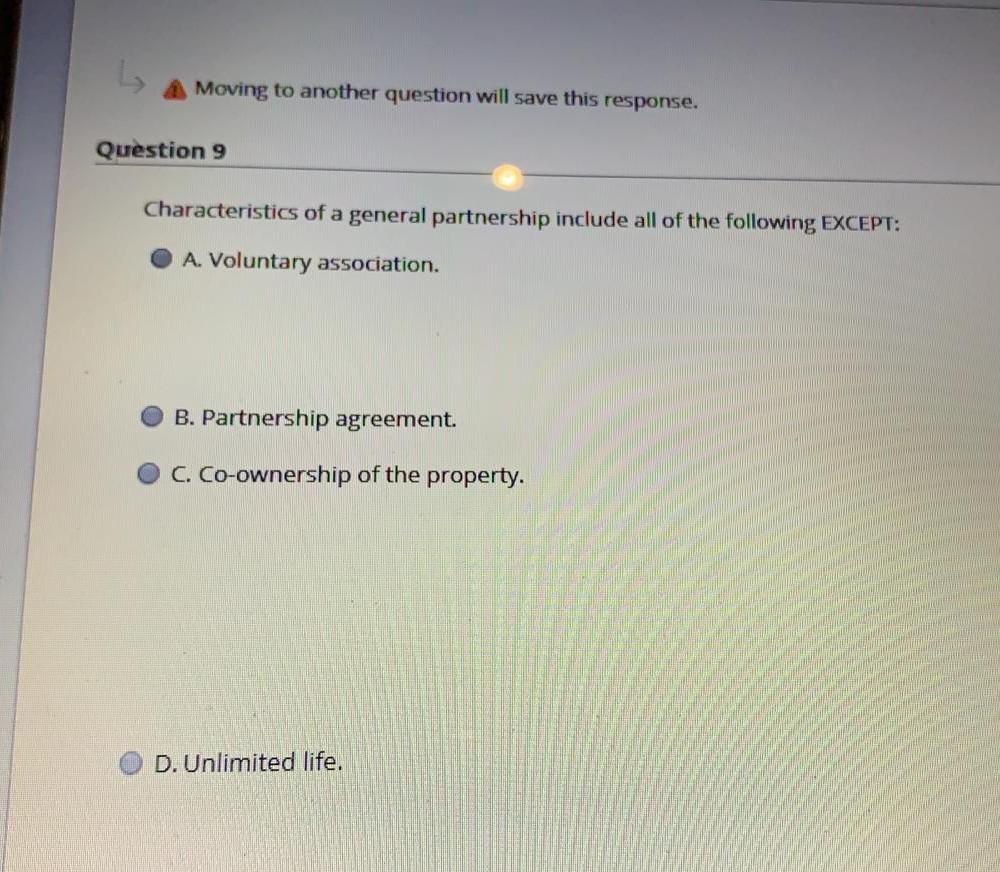  Moving to another question will save this response. Question 9 Characteristics