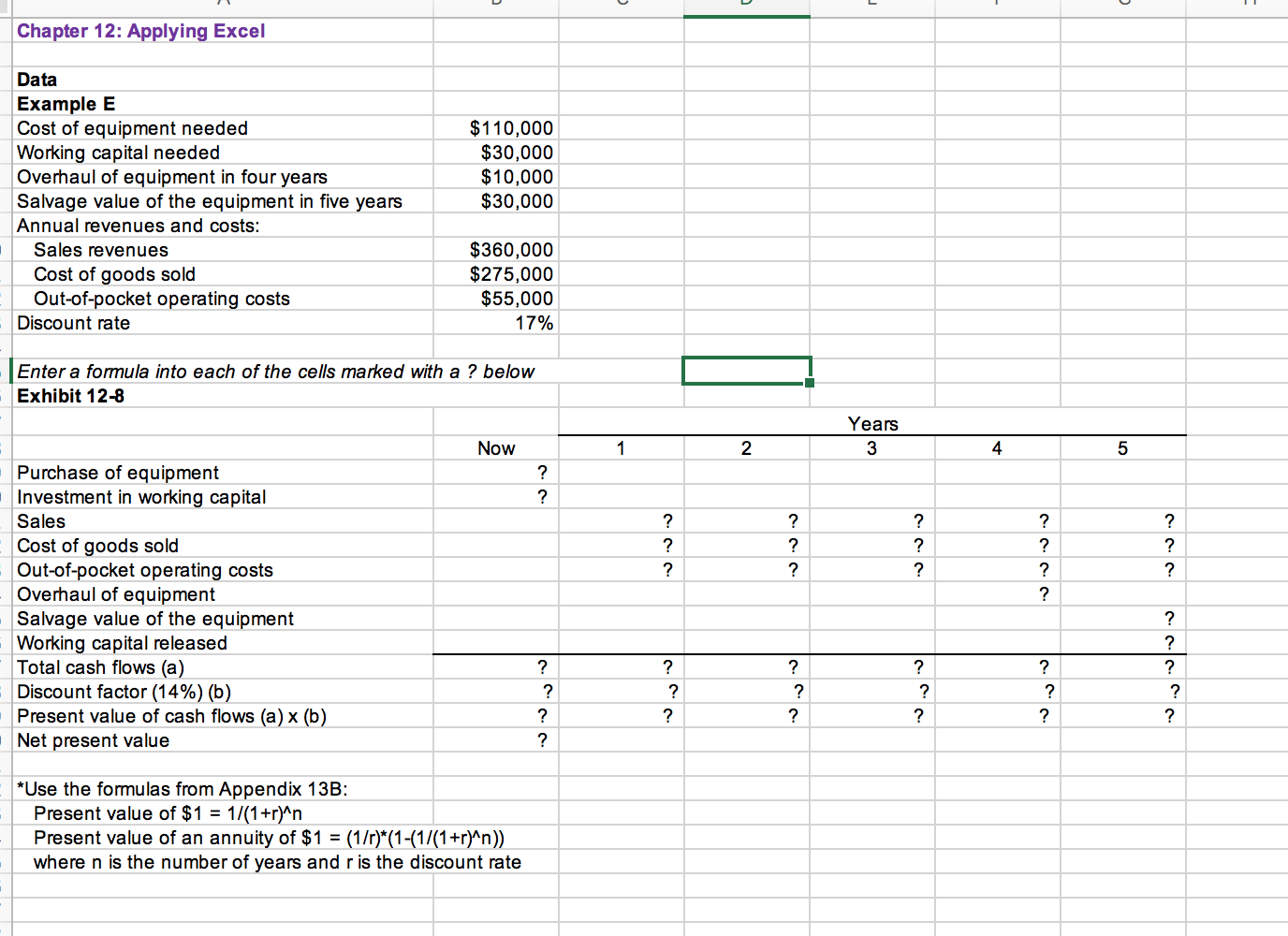  Chapter 12: Applying Excel Data Example E Cost of equipment needed