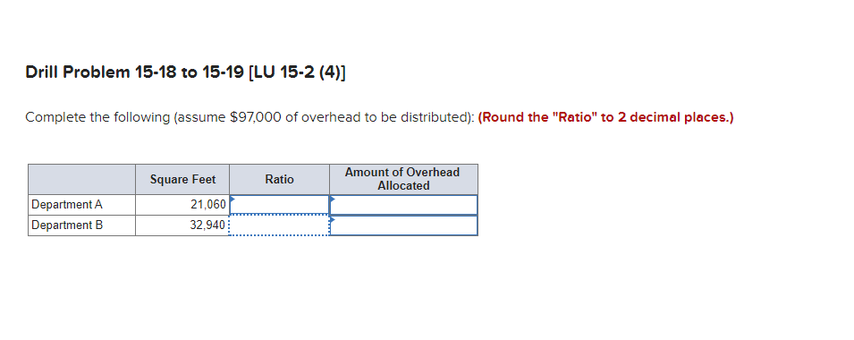  Drill Problem 15-18 to 15-19 [LU 15-2 (4)] Complete the following