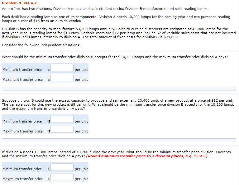 Problem 9.39A (a-c) Problem 9.39A a-c Ampro Inc. has two divisions. Division