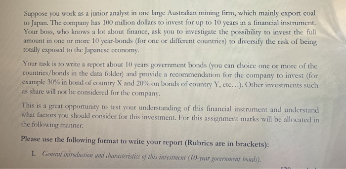  Suppose you work as a junior analyst in one large Australian