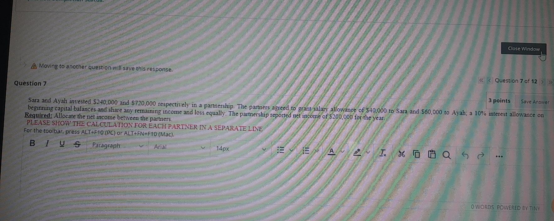  Close Window A Moving to another question will save this response.