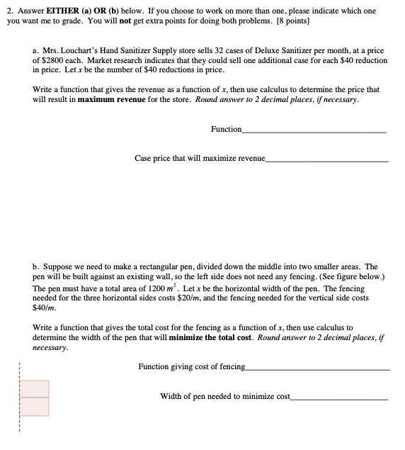  2. Answer EITHER (a) OR (b) below. If you choose to