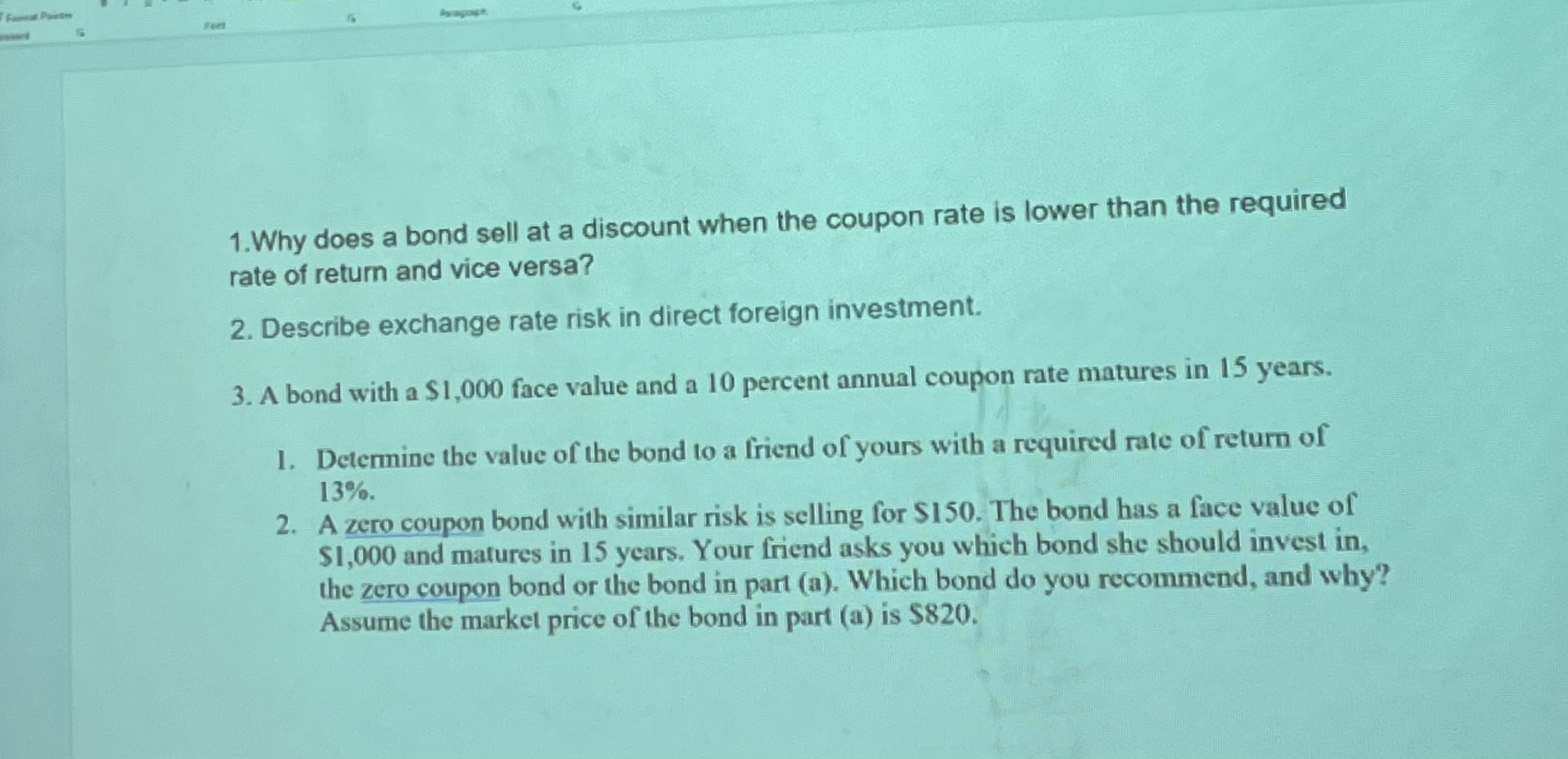  1.Why does a bond sell at a discount when the coupon