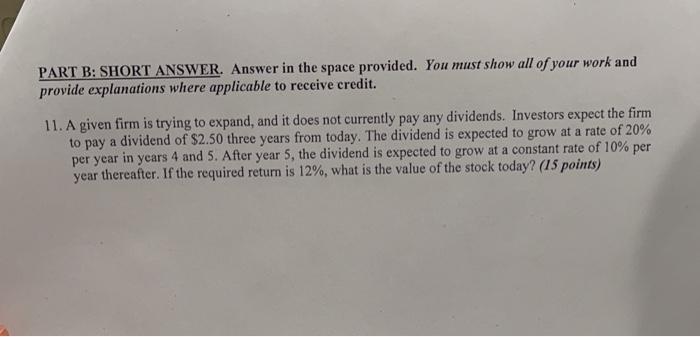  PART B: SHORT ANSWER. Answer in the space provided. You must