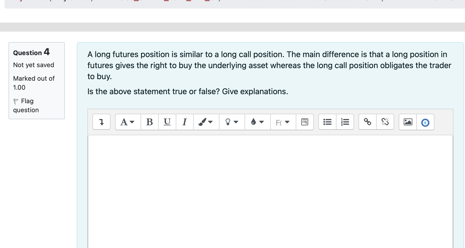 III c? P Flag question Question 2 Not yet saved Marked out