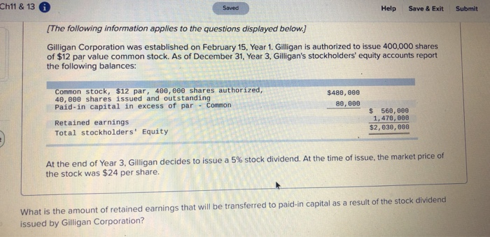  Ch11 & 13 0 Saved Help Save & Exit Submit (The