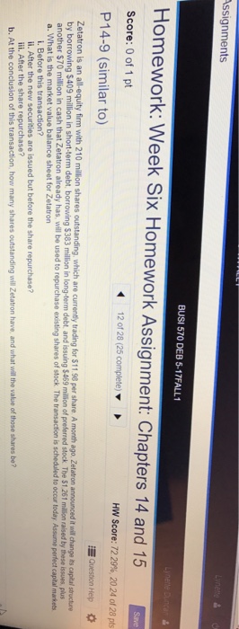  ssignments BUSI 570 DEB 5-17FALL1 Homework: Week Six Homework Assignment: Chapters