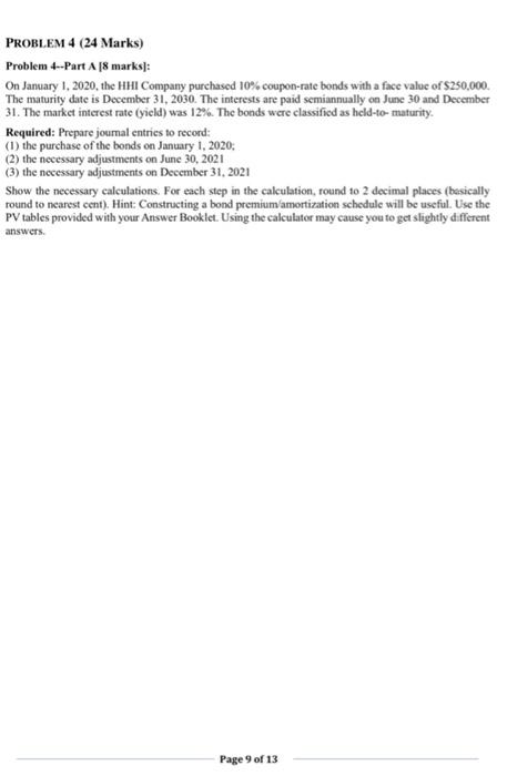  PROBLEM 4 (24 Marks) Problem 4-Part A [8 marks]: On January