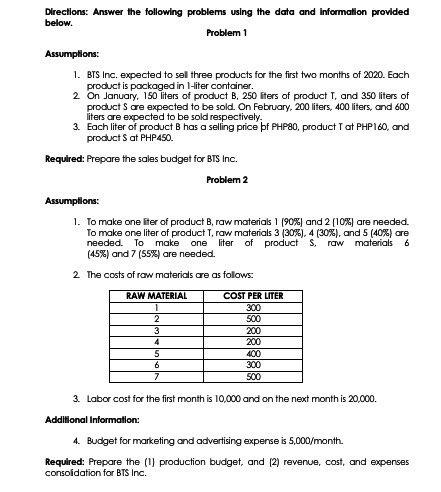 please show complete solution Directions: Answer the following problems using the data