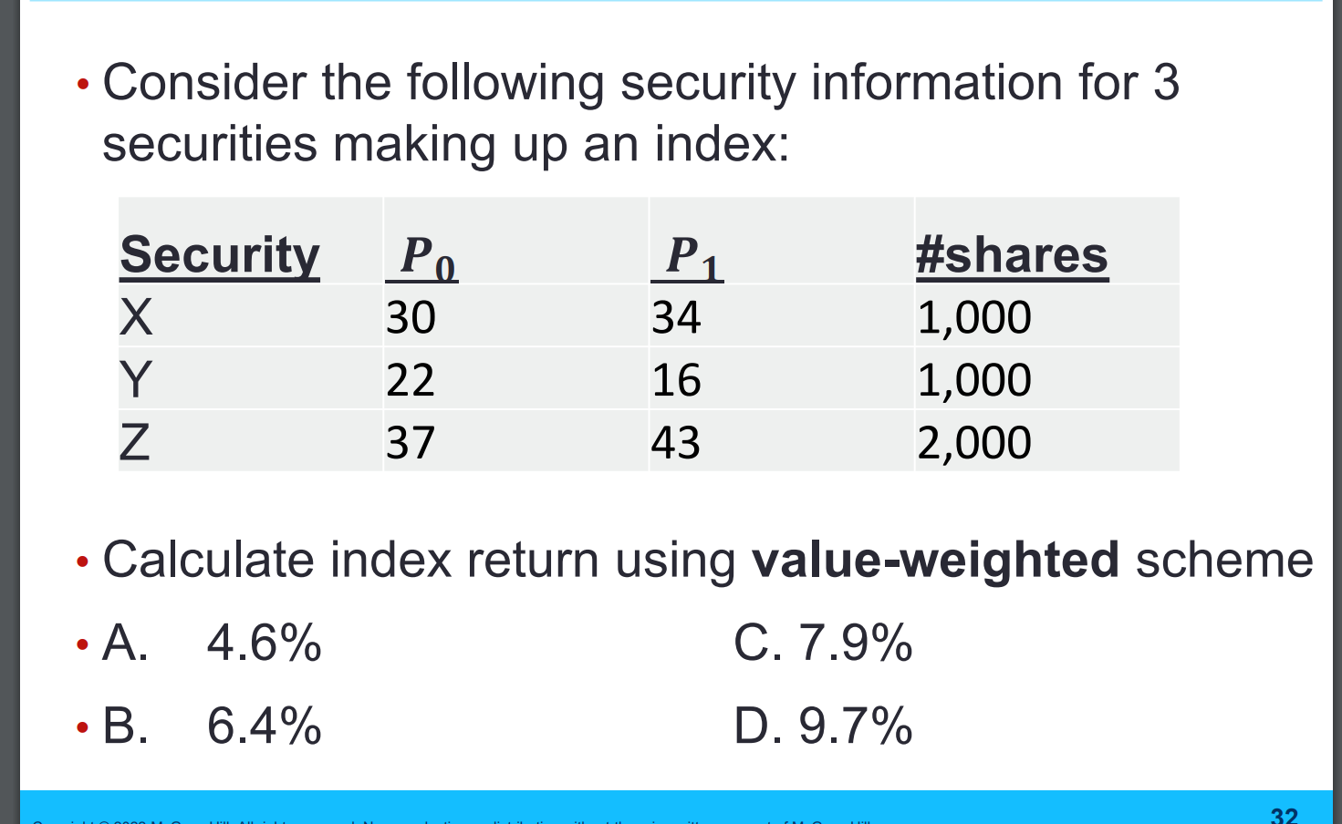  Consider the following security information for 3 securities making up an