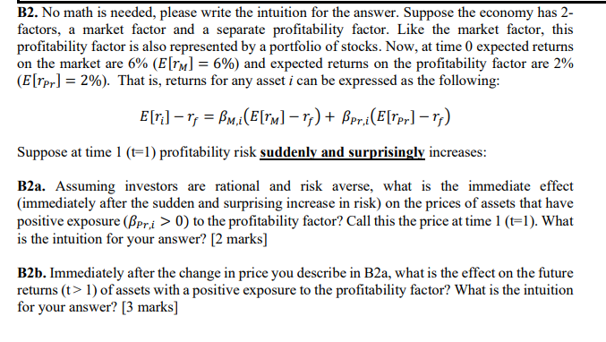 B2. No math is needed, please write the intuition for the