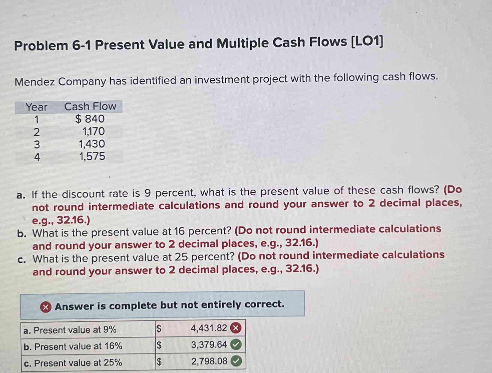  Problem 6-1 Present Value and Multiple Cash Flows [LO1] Mendez Company