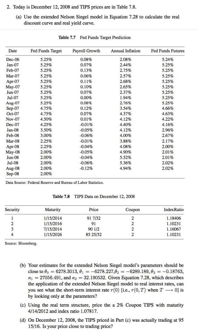c. Using the real term structure, price the 2% Coupon TIPS with