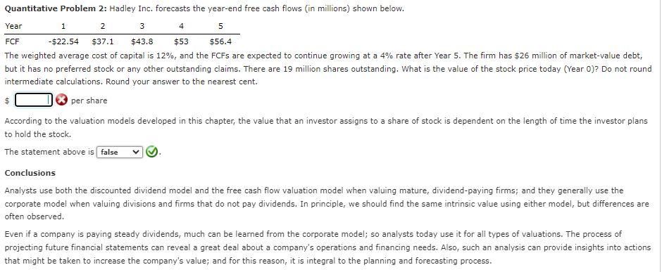  Quantitative Problem 2: Hadley Inc. forecasts the year-end free cash flows