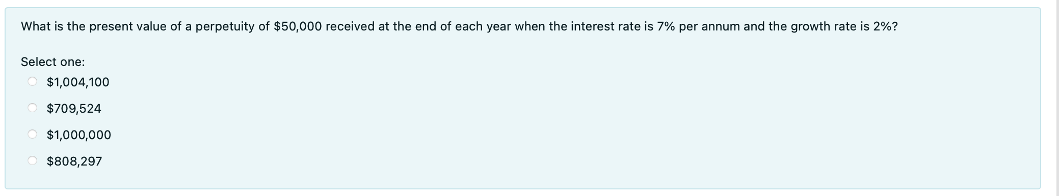 homework help please What is the present value of a perpetuity of