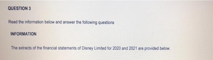 QUESTION 3 Read the information below and answer the following questions