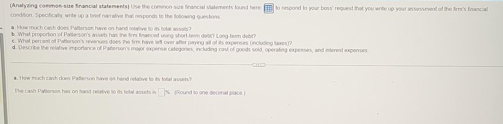 Data table (Analyzing common-size financial statements) Use the common-size financial slatements