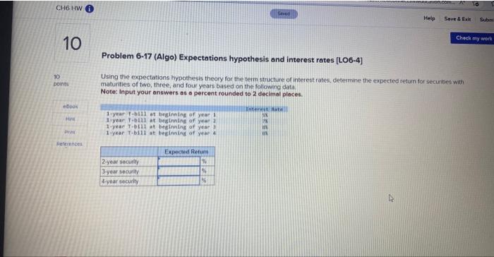 Problem 6-17 (Algo) Expectations hypothesis and interest rates [LO6-4] Using the