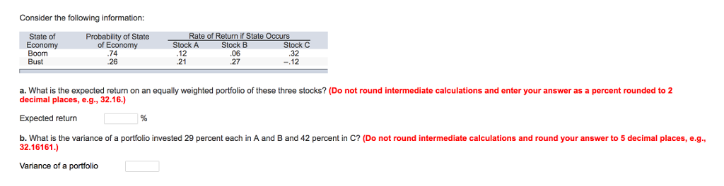  Consider the following information: a. What is the expected return on